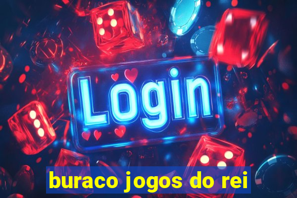 buraco jogos do rei